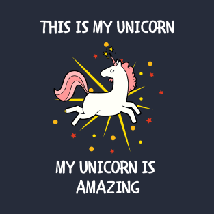 This Is My Unicorn T-Shirt