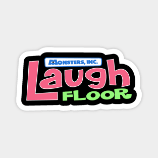 Monsters inc laugh floor Magnet