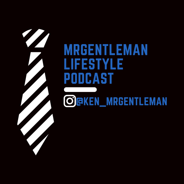 MrGentleman Lifestyle Podcast All Very Good Collection #3 by  MrGentleman Lifestyle Podcast Store