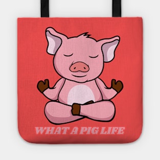 What a Pig Life Tote