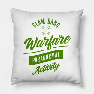 Warfare - Paranormal Activity Pillow