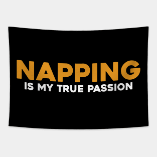 Napping is My True Passion Tapestry