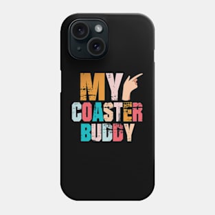 My Coaster Buddy Phone Case