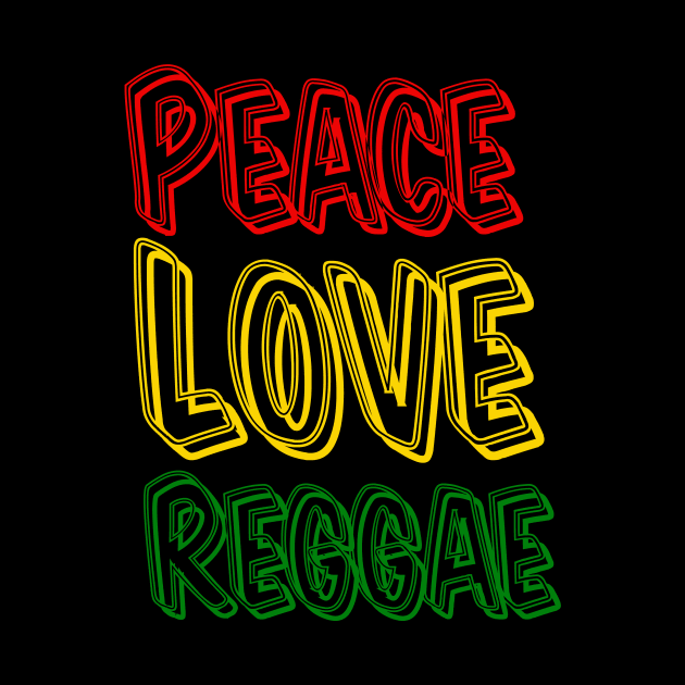 Peace, Love, Good Vibes, Reggae by alzo