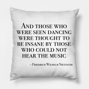 Those who were seen dancing Pillow