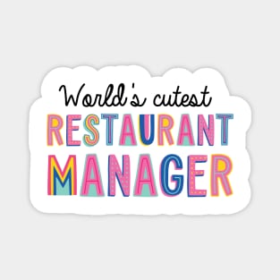Restaurant Manager Gifts | World's cutest Restaurant Manager Magnet