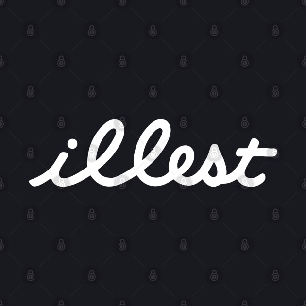 illest by Pikan The Wood Art