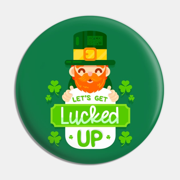 Let's Get Lucked Up Leprechaun Saint Patrick's Day Pin by porcodiseno