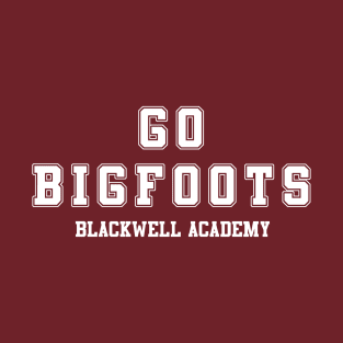 Go Bigfoots – Blackwell Academy T-Shirt