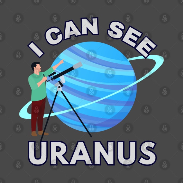 I CAN SEE URANUS by ChilledTaho Visuals