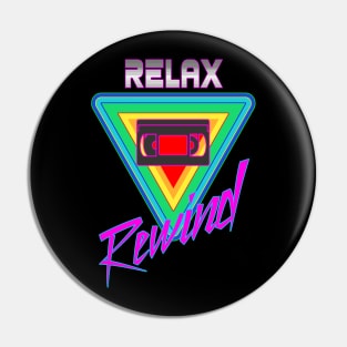 Vintage 1980s VHS Relax and Rewind T-Shirt for Men and Women Pin