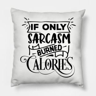 Burned Calories Pillow