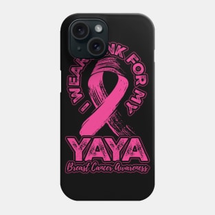 I wear pink for my Yaya Phone Case