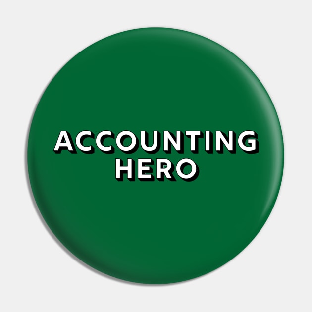 Accounting Hero Pin by spreadsheetnation