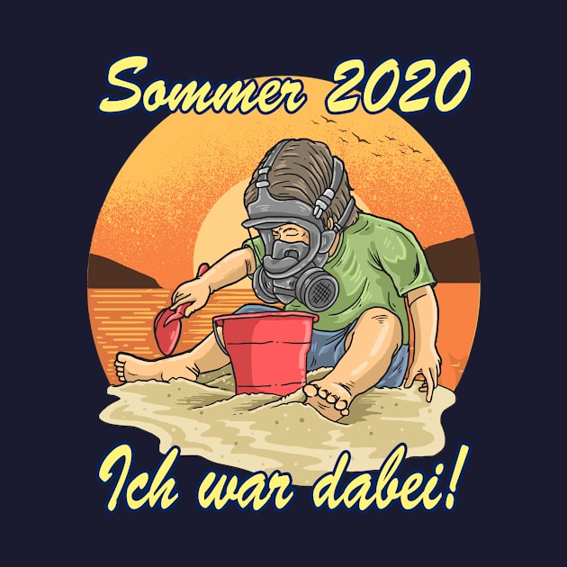 Sommer 2020 - ich war dabei! by Yerdna