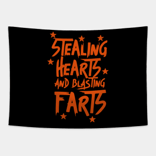 Stealing Hearts & Blasting Farts Tapestry