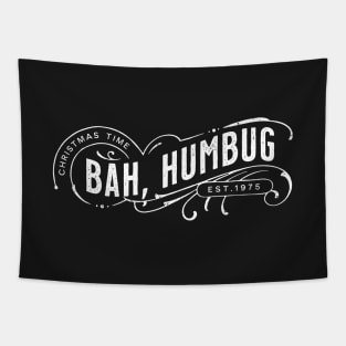 Bah Humbug! for Christmas Haters Tapestry