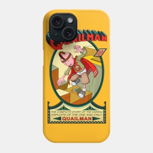 The Adventures of Quailman Phone Case