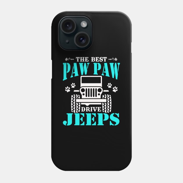 The Best Pawpaw Drive Jeeps Cute Dog Paws Jeep Lover Jeep Men/Women/Kid Jeeps Phone Case by Superdadlove