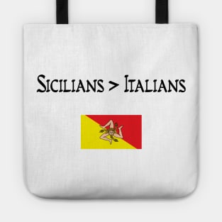 Sicilians > Italians Tote