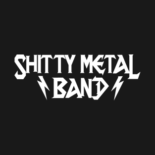 Shitty Metal Band Parody Rock T-Shirt