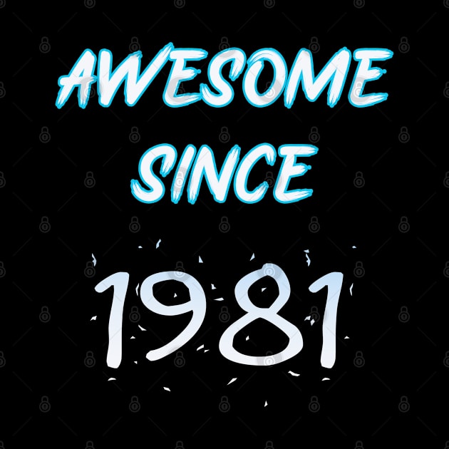 awesome since 1981 by Benlamo