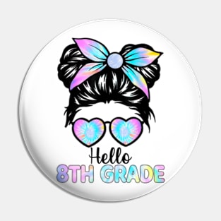 Hello 8th Grade Messy Hair Bun Girl Back To School First Day Pin