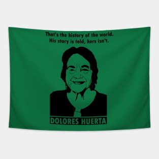 Dolores Huerta quote Tapestry