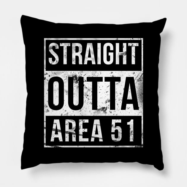 Straight Outta Area 51 Ruined Pillow by FlowrenceNick00