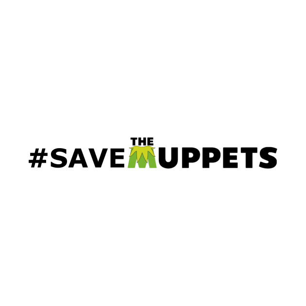 Save the Muppets by MorningMonorail