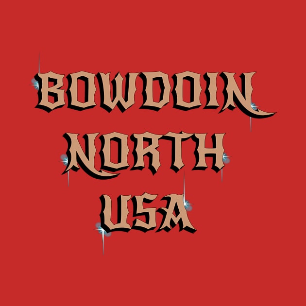 Bowdoin North USA by Yusa The Faith