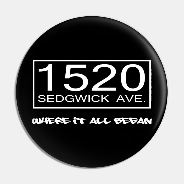 I AM HIP HOP - 1520 SEDGWICK AVE. - WHERE IT ALL BEGAN Pin by DodgertonSkillhause