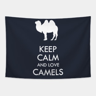 Keep calm and love camels Tapestry