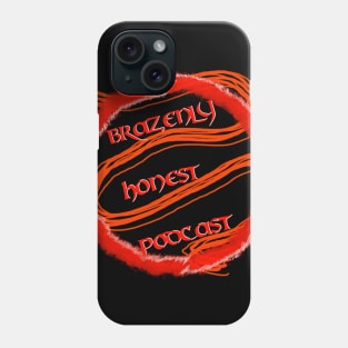 Brazenly Honest Podcast Phone Case