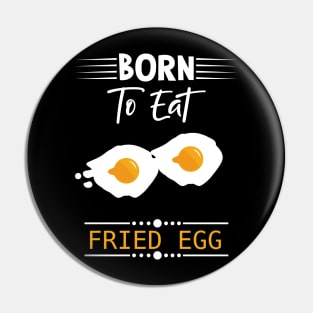 Fried Egg Quote Pin