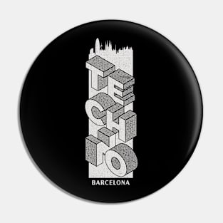 Techno Barcelona Pin