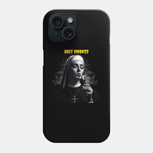 Holy smokes Phone Case by Popstarbowser