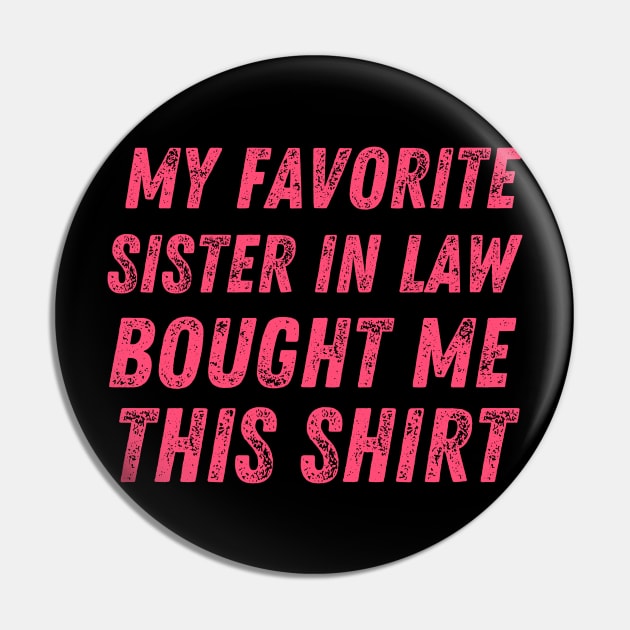 Sister in law shirts cute Pin by Maroon55