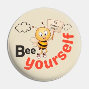 Be Yourself - Cute honey Bee Saying Bee Yourself - Feel Good Vibe Pin