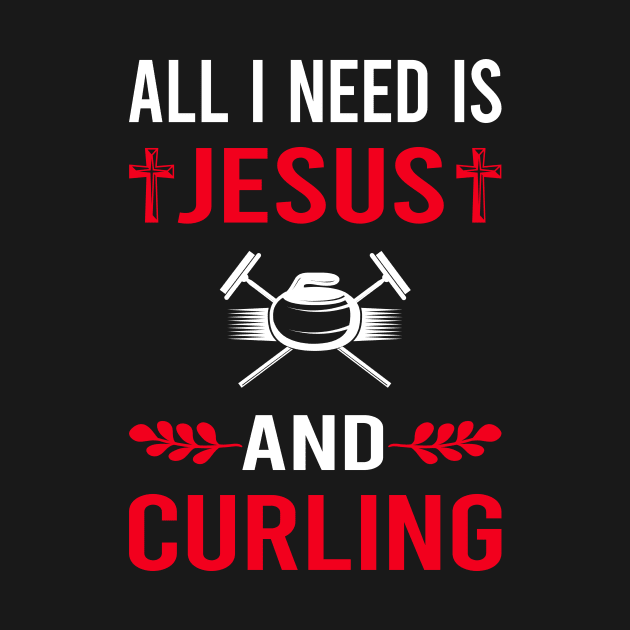 I Need Jesus And Curling by Good Day