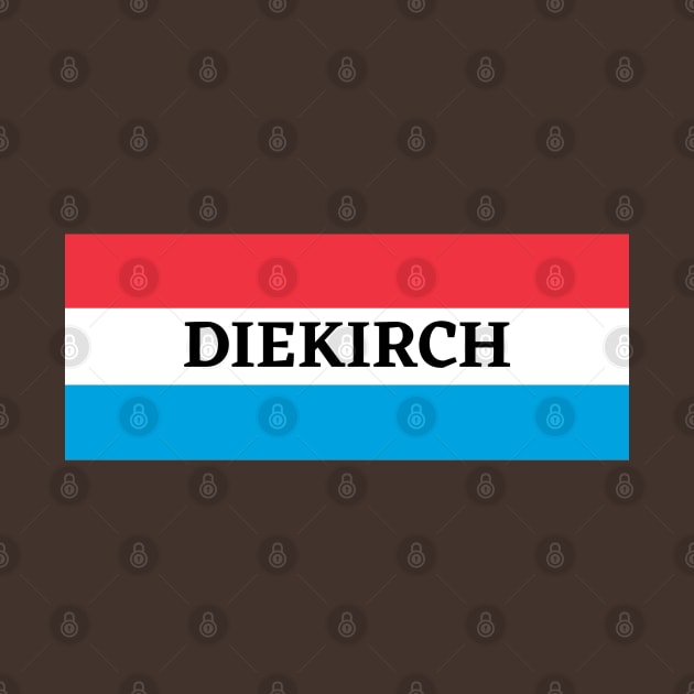 Diekirch City in Luxembourg Flag by aybe7elf