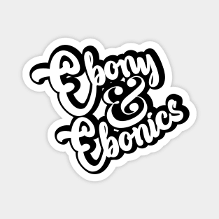 Ebony & Ebonics Variant Magnet