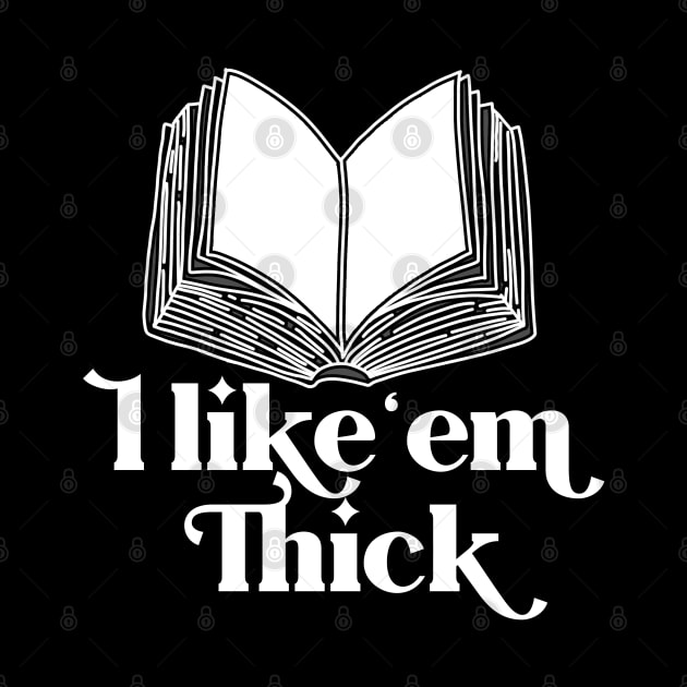 I like 'em Thick by TheBadNewsB