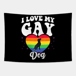 I Love My Gay Dog  LGBT Pet Pride Proud Parent Tapestry