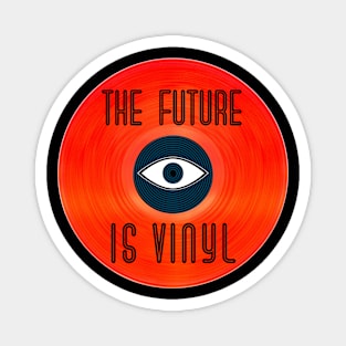 The Future Is Vinyl Magnet