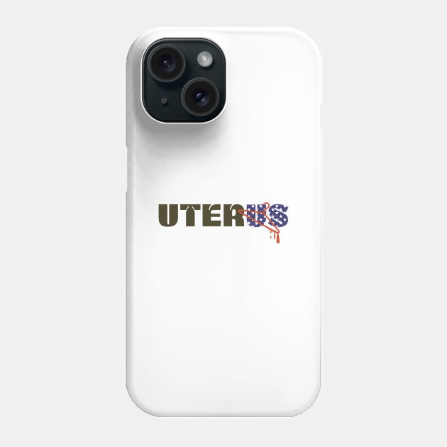 Uterus v hanger - Abortion rights - Roe v Vade - USA pro choice - liberal feminist Phone Case by shi-RLY designs