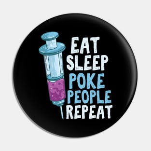 Eat Sleep Poke People Repeat Pin