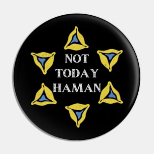 Purim Not Today Haman Jewish Holiday Pin