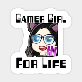 Gamer girl for life Magnet