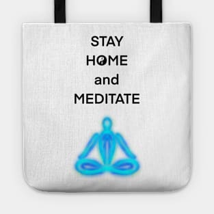 Stay Home and Meditate Tote